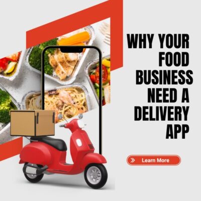 Why your Food Business need a Delivery App