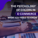 The Psychology of Colors in E-commerce